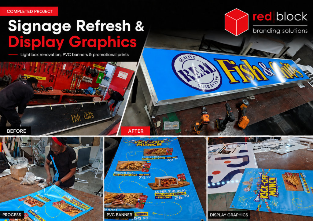 Signage refresh and display graphics project in Pretoria by Redblock Branding Solutions, showing light box renovation, replacement signage face, PVC banner printing and promotional display graphics.