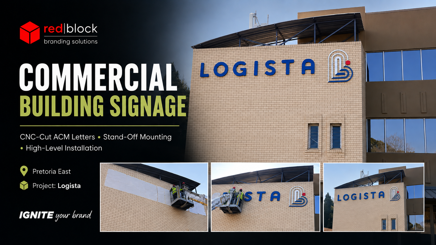 Commercial building signage in Pretoria East showing CNC-cut ACM letters installed for Logista