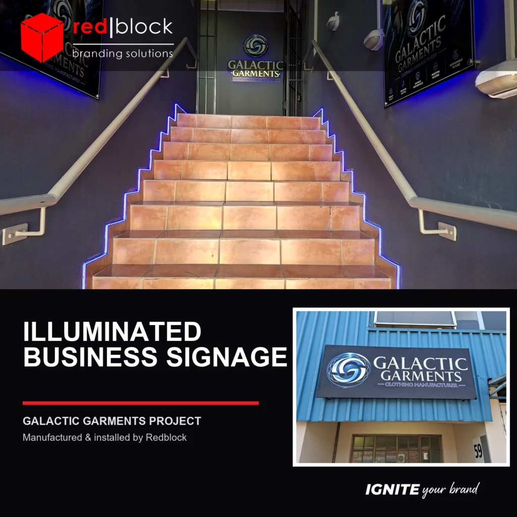 Illuminated business signage in Pretoria manufactured and installed by Redblock Branding Solutions for Galactic Garments.