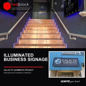 Illuminated business signage in Pretoria manufactured and installed by Redblock Branding Solutions for Galactic Garments.